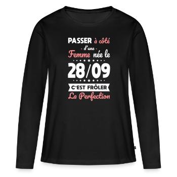 Anniversaire - Née 28 Septembre Frôler perfection - T-shirt manches longues Premium bio Femme - noir - Devant - Julia (174cm)