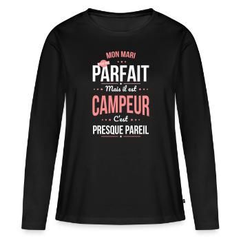 Mon mari n'est pas parfait mais il est campeur - T-shirt manches longues Premium bio Femme - noir - Devant - Julia (174cm)