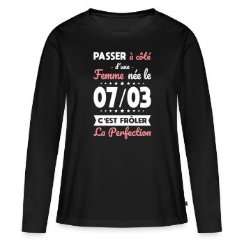 Anniversaire - Née le 7 Mars Frôler perfection - T-shirt manches longues Premium bio Femme - noir - Devant - Julia (174cm)