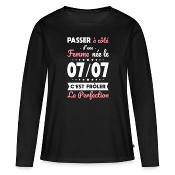 Anniversaire - Née le 7 Juillet Frôler perfection - T-shirt manches longues Premium bio Femme - noir - Devant - Julia (174cm)