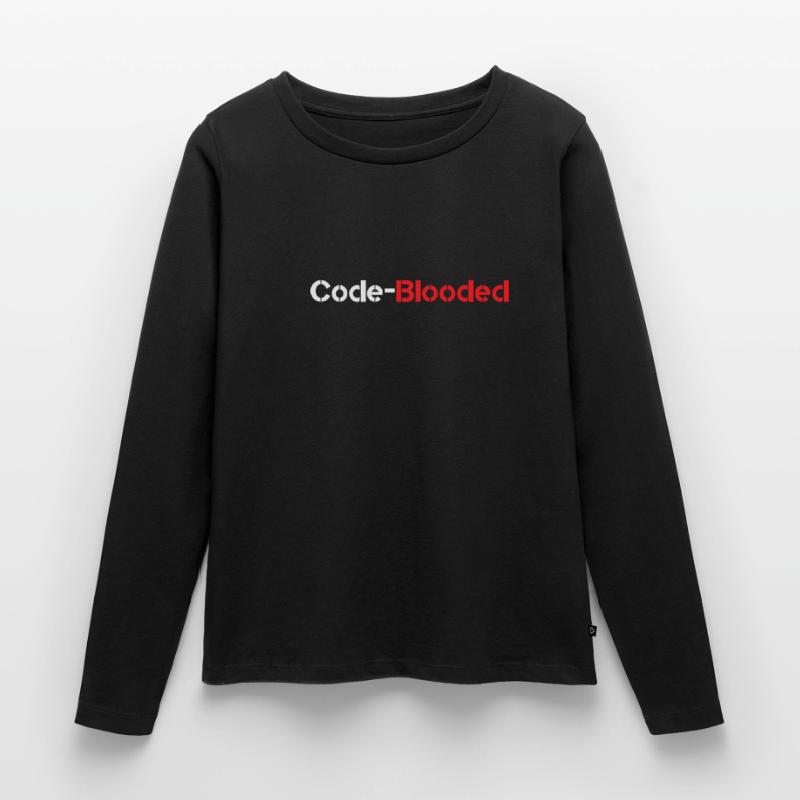 Code Blooded Programmeur Codage Informatique T-shirt manches longues Premium bio Femme