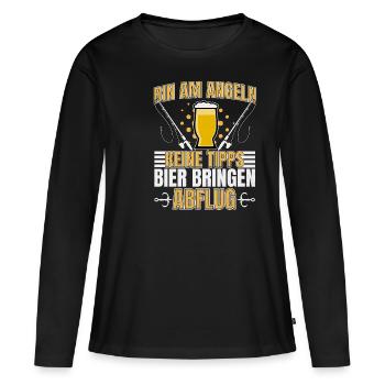 Bin am Angeln Keine Tipps! Bier bringen, Abflug! - Frauen Premium Bio Langarmshirt - Schwarz - Vorne - Julia (174cm)