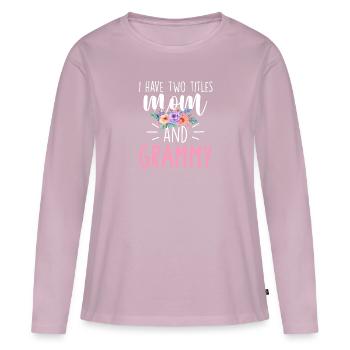 J’ai deux titres, Mom et Grammy, je les porte tous les deux - T-shirt manches longues Premium bio Femme - rose poudré - Devant - Julia (174cm)