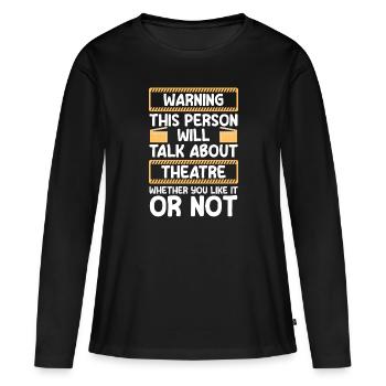 Schauspielerin Probe Drama Club - Frauen Premium Bio Langarmshirt - Schwarz - Vorne - Julia (174cm)