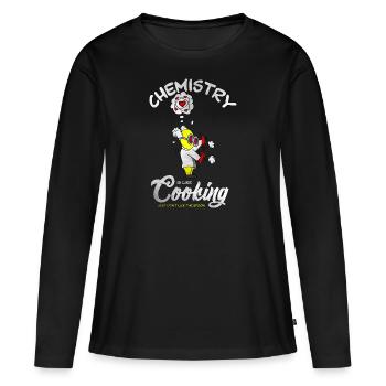 Chemistry - Chemist Chemistry Is Like Cooking - Women's Premium Organic Long Sleeve Shirt - black - Front - Julia (174cm)
