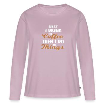 Coffee coffee - Women's Premium Organic Long Sleeve Shirt - dusky pink - Front - Julia (174cm)