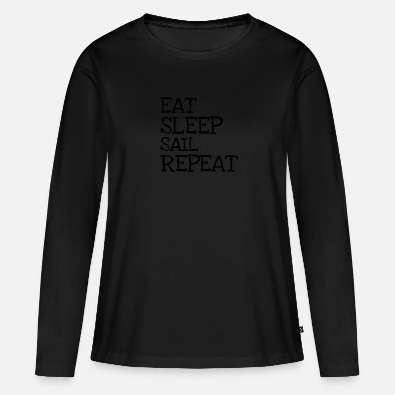 Eat Sleep Sail Repeat - Frauen Premium Bio Langarmshirt - Schwarz