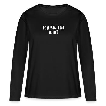 Ich Bin Ein Idiot - Frauen Premium Bio Langarmshirt - Schwarz - Vorne - Julia (174cm)