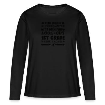 SCHOOLCHILD FIRST GRADE FIRST GRADER ENROLMENT - Women's Premium Organic Long Sleeve Shirt - black - Front - Julia (174cm)