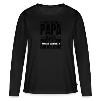 Dad Bad Influence - Cadeau du père - T-shirt manches longues Premium bio Femme - noir - Devant - Julia (174cm)