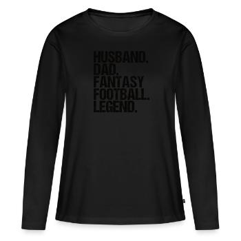 Fantasy Football Father Legend Husband Fantasy - Women's Premium Organic Long Sleeve Shirt - black - Front - Julia (174cm)