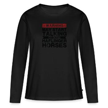 Parlez de Haflinger Horse - T-shirt manches longues Premium bio Femme - noir - Devant - Julia (174cm)