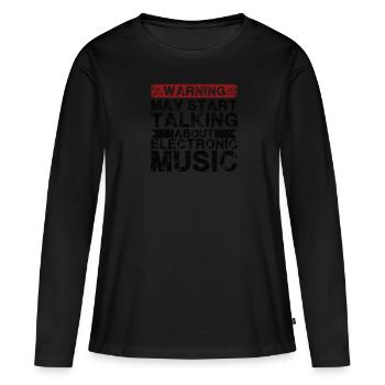 Parler de musique électronique - T-shirt manches longues Premium bio Femme - noir - Devant - Julia (174cm)