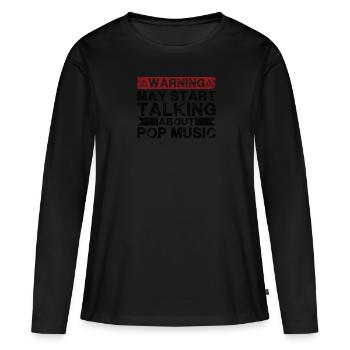 En parlant de musique pop - T-shirt manches longues Premium bio Femme - noir - Devant - Julia (174cm)