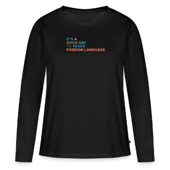 Enseigner des professeurs de langues étrangères - T-shirt manches longues Premium bio Femme - noir - Devant - Julia (174cm)