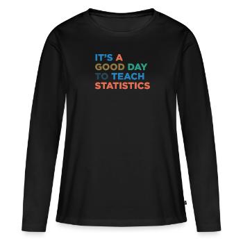 Enseigner aux professeurs de statistique - T-shirt manches longues Premium bio Femme - noir - Devant - Julia (174cm)