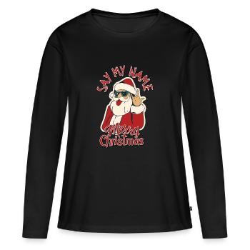 Santa Claus Say my Name - Women's Premium Organic Long Sleeve Shirt - black - Front - Julia (174cm)