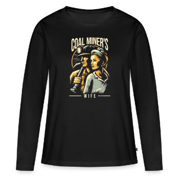 Kohle Bergarbeiter Ehefrau Geschenk - Frauen Premium Bio Langarmshirt - Schwarz - Vorne - Julia (174cm)