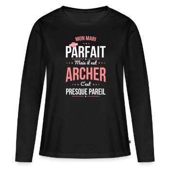 Ma femme n'est pas parfaite mais elle est archère - T-shirt manches longues Premium bio Femme - noir - Devant - Julia (174cm)