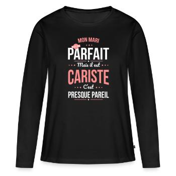 Mon mari n'est pas parfait mais il est cariste - T-shirt manches longues Premium bio Femme - noir - Devant - Julia (174cm)