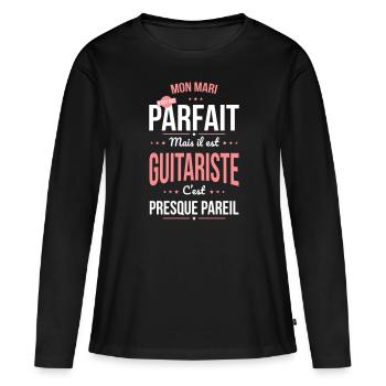 Mon mari n'est pas parfait mais il est guitariste - T-shirt manches longues Premium bio Femme - noir - Devant - Julia (174cm)
