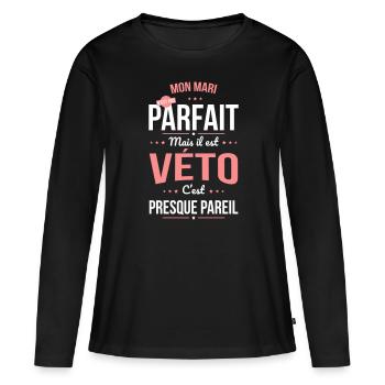 Mon mari n'est pas parfait mais il est véto - T-shirt manches longues Premium bio Femme - noir - Devant - Julia (174cm)