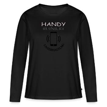 Handy Spruch Telefon telefonieren Geschenkidee sms - Frauen Premium Bio Langarmshirt - Schwarz - Vorne - Julia (174cm)