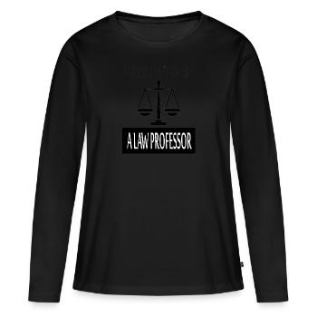stolzer Jura-Professor ich bin Professor Geschenk - Frauen Premium Bio Langarmshirt - Schwarz - Vorne - Julia (174cm)