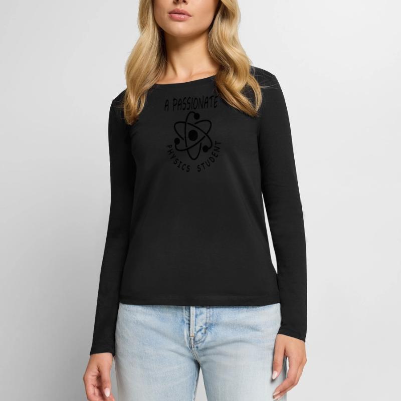 Physics Student Physics Study Physics Teacher Saying Women's Premium Organic Long Sleeve Shirt