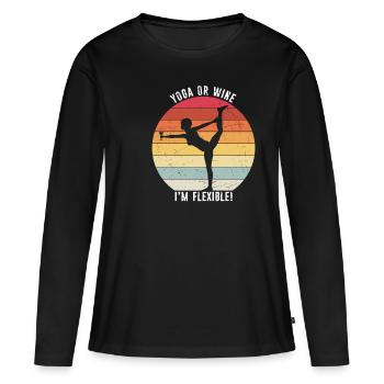 Yoga oder Wein - Ich bin flexibel Yoga & Wein Lieb - Frauen Premium Bio Langarmshirt - Schwarz - Vorne - Julia (174cm)