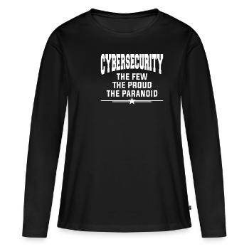 Cybersecurity The Few The Proud The Paranoid - Frauen Premium Bio Langarmshirt - Schwarz - Vorne - Julia (174cm)