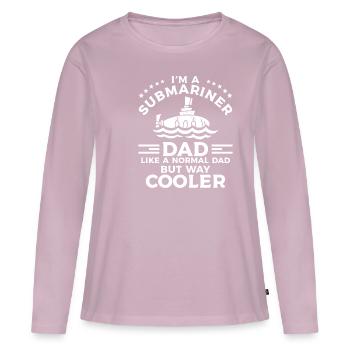I'm A Submariner Dad Like A Normal But Way Cooler - Frauen Premium Bio Langarmshirt - Altrosa - Vorne - Julia (174cm)