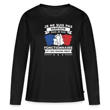 Je Ne Suis Pas Parfaite Mais Je Suis Fonctionnaire - T-shirt manches longues Premium bio Femme - noir - Devant - Julia (174cm)