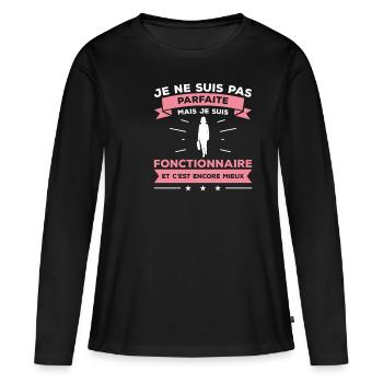 Je Ne Suis Pas Parfaite Mais Je Suis Fonctionnaire - T-shirt manches longues Premium bio Femme - noir - Devant - Julia (174cm)