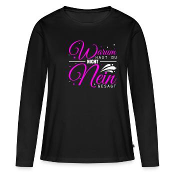 Warum Hast Du Nicht Nein Gesagt - Schlager Malle P - Frauen Premium Bio Langarmshirt - Schwarz - Vorne - Julia (174cm)