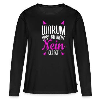 Warum Hast Du Nicht Nein Gesagt - Schlager Malle P - Frauen Premium Bio Langarmshirt - Schwarz - Vorne - Julia (174cm)