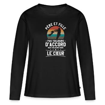 Pere Et Fille Pas Toujours D'Accord Mais Toujours - T-shirt manches longues Premium bio Femme - noir - Devant - Julia (174cm)