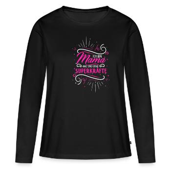 Ich Bin Mama Was Sind Deine Superkräfte? Lieblings - Frauen Premium Bio Langarmshirt - Schwarz - Vorne - Julia (174cm)