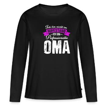 Ich Bin Nicht Im Ruhestand Ich Bin Professionelle - Frauen Premium Bio Langarmshirt - Schwarz - Vorne - Julia (174cm)