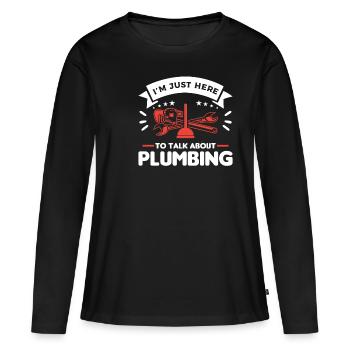 Je suis juste ici pour parler de plombier en plomberie - T-shirt manches longues Premium bio Femme - noir - Devant - Julia (174cm)