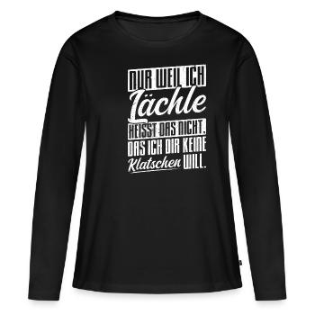 Weil Ich Lächle Heißt Nicht Das Ich Dir Keine Klat - Frauen Premium Bio Langarmshirt - Schwarz - Vorne - Julia (174cm)