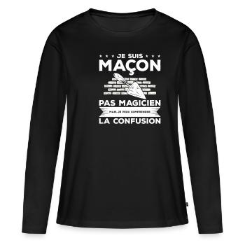 Je Suis Maçon Pas Magicien Mais Je Peux Comprendre - T-shirt manches longues Premium bio Femme - noir - Devant - Julia (174cm)