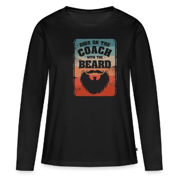 Dibs On The Coach With The Beard Coaching Coaches - Women's Premium Organic Long Sleeve Shirt - black - Front - Julia (174cm)