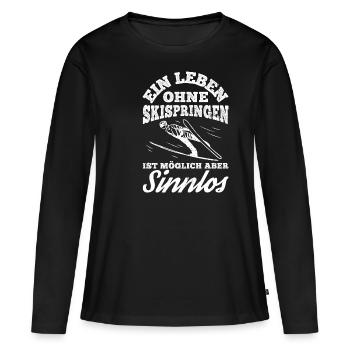 Une vie sans saut à ski, c’est possible, mais ça ne sert à rien - T-shirt manches longues Premium bio Femme - noir - Devant - Julia (174cm)