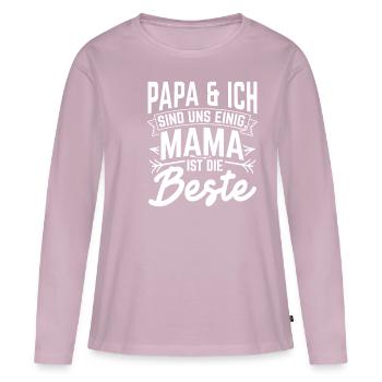 Dad & I agree Mom is the best darling - Women's Premium Organic Long Sleeve Shirt - dusky pink - Front - Julia (174cm)