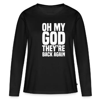Oh mon Dieu, ils sont de retour - T-shirt manches longues Premium bio Femme - noir - Devant - Julia (174cm)