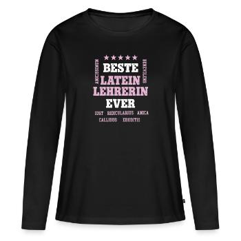 Beste Lateinlehrerin Geburtstag Latein Lehrerin - Frauen Premium Bio Langarmshirt - Schwarz - Vorne - Julia (174cm)
