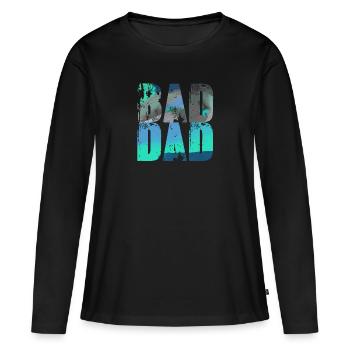bad dad,dad,graffiti,schwarz,typo,schrift,bunt - Frauen Premium Bio Langarmshirt - Schwarz - Vorne - Julia (174cm)