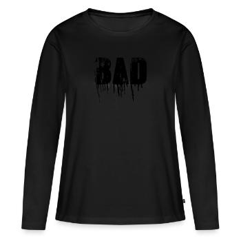 bad,schrift,schwarz,graffiti,typo,stencil - Frauen Premium Bio Langarmshirt - Schwarz - Vorne - Julia (174cm)