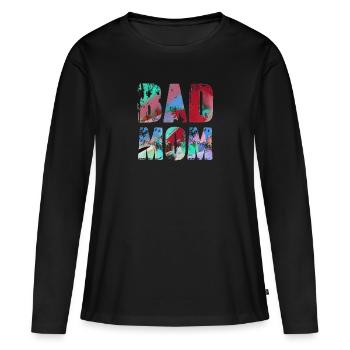 bad mom,mom,graffiti,schwarz,typo,schrift,bunt - Frauen Premium Bio Langarmshirt - Schwarz - Vorne - Julia (174cm)